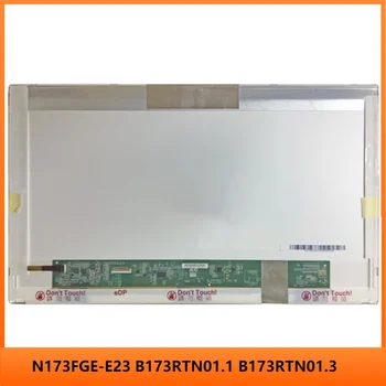 N173FGE-E23 B173RTN01.1 B173RTN01.3 za 17,3 Palčni LCD-Zaslon TN Panel HD 1600x900 EDP 30pins Non-touch 60Hz
