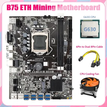 VROČE-B75 USB ETH Rudarstvo Motherboard 8XPCIE na USB+G630 CPU+6Pin Dvojni 8Pin Kabel+Fan LGA1155 B75 BTC Rudar Motherboard