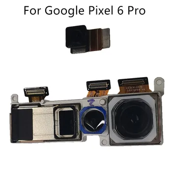 Za Google Pixel 6 Pro Zadaj Nazaj Modula Kamere Flex Kabel Kamere Za Google Pixel 6 Pro Kamera Na Sprednji Strani Zamenjava Rezervnih Delov