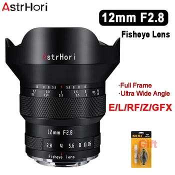 AstrHori 12 mm F2.8 Fisheye Objektiv Full Frame širokokotni Objektiv Za Sony E Mount Canon RF Leica L Fuiji GFX Nikon Z Fotoaparati