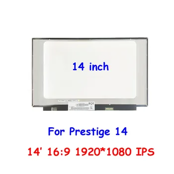 MS-14C1 P14 LCD Zaslon Za MSI Za Prestiž 14 1920*1080 IPS A11SCS A11SCX A11SB A11SC A10SC A10RB Prestige 14Evo A11M