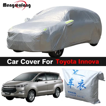 Na prostem Avto Kritje Za Toyota Innova MPV Notranji Anti-UV Sonce Odtenek, Sneg, Dež, Led Varstvo Dustproof Pokrov
